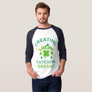 Creëer geluk, dromen vangen t-shirt