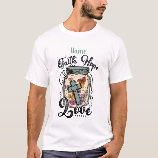 Creëer Je eigen geloof Hoop Liefde T-shirt (Voorkant)