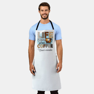 Creëer Je eigen leven begint na de koffie Schort