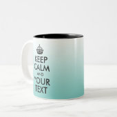 Creëer Light Blauwgroen Ombre Keep Calm en Jouw te Tweekleurige Koffiemok (Voorkant links)