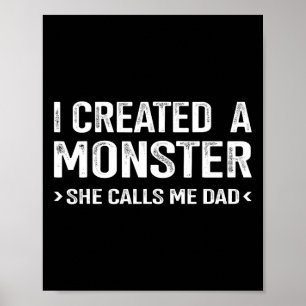 Creëer monster noemt me vader van dochtervaders poster