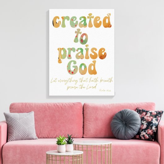 Creëer om citaat met bijbelvers te prijzen canvas afdruk (Insitu (Woonkamer))
