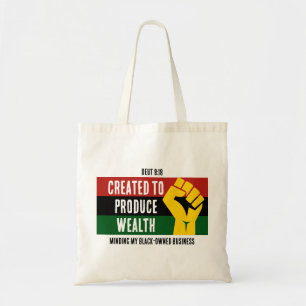 CREËER OM VERMOGENDE Black-Owned Business TE PRODU Tote Bag