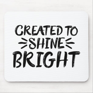 Creëer op Shine Bright Gospel Graphics Aesthetics Muismat
