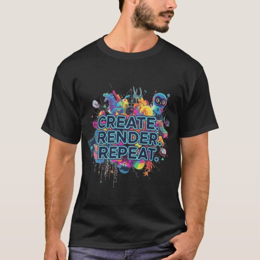 Creëer. Renderen. Herhaal. T-shirt (Voorkant)