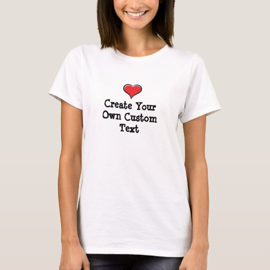 Creëer uw eigen aangepaste tekst met een hart t-shirt (Voorkant)