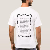Creëer uw eigen aangepaste tekst sjabloon t-shirt (Achterkant)