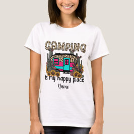 Creëer Uw eigen camping is mijn gelukkige plek T-shirt