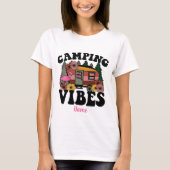 Creëer Uw eigen camping vibes T-shirt (Voorkant)