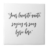 Creëer uw eigen citaat kalligrafie tegeltje (Voorkant)