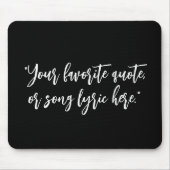 Creëer uw eigen kalligrafie citaat muismat (Voorkant)