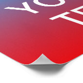 Creëer uw eigen "Kalm houden en doorgaan" Poster! Poster (Hoek)