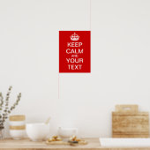 Creëer uw eigen "Kalm houden en doorgaan" Poster! Poster (Keuken)