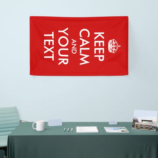 Creëer uw eigen "Kalm houden en doorgaan" Poster! Spandoek (Beurs)