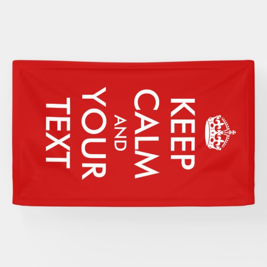 Creëer uw eigen "Kalm houden en doorgaan" Poster! Spandoek (Horizontaal)