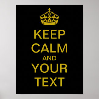Creëer Uw eigen "Keep Calm"-Poster (messing) Poster