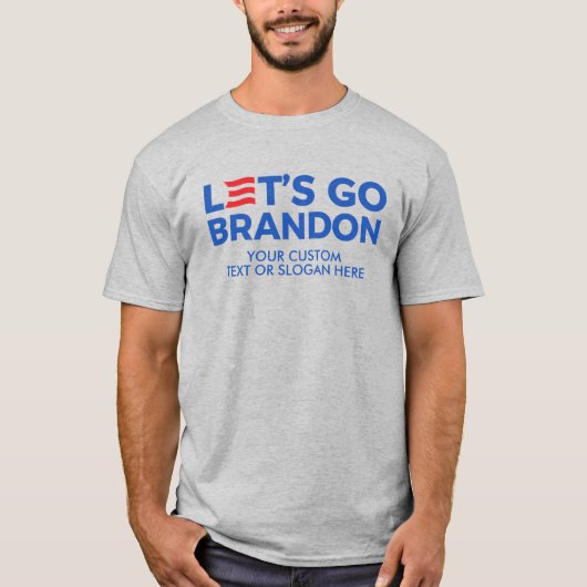 Creëer Uw eigen Let's Go Brandon 2024 T-shirt (Voorkant)