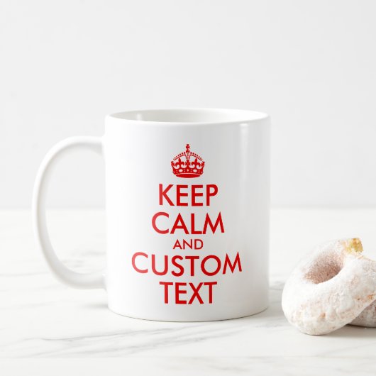 Creëer Uw eigen rood Houd Kalm Quote Koffiemok (Met donut)