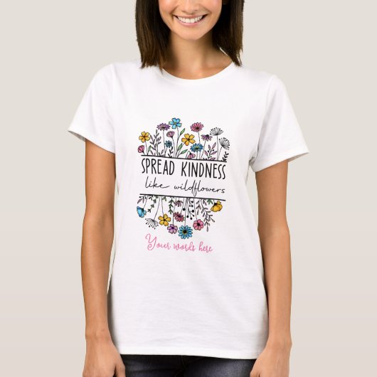 Creëer Uw eigen verspreidingsvriendelijkheid als w T-shirt (Voorkant)