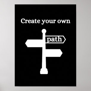 Creëer uw eigen weg - Motivatie Poster