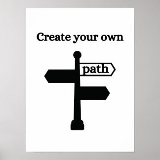 Creëer uw eigen weg - Motivatie Poster