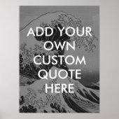 Creëer uw eigen zwart-wit Great Wave Quote Poster (Voorkant)