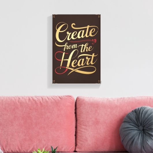 Creëer vanuit het hart canvas afdruk (Insitu (Woonkamer))