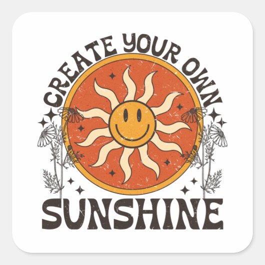 Creëer Your Own Sunshine Vierkante Sticker (Voorkant)