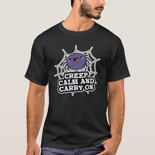 Creep Calm en draak met Funny Spider Pun Dark BG T-shirt (Voorkant)