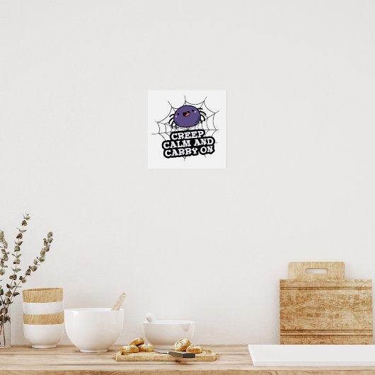 Creep Calm en draak met Funny Spider Pun Poster (Keuken)