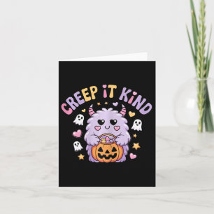 Creep It Kind Schattige Monster Halloween Funny Kaart