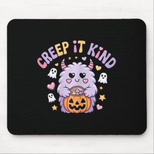 Creep It Kind Schattige Monster Halloween Funny Muismat