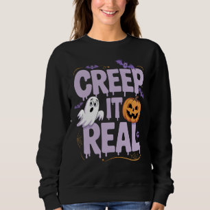 Creep It Real Funny Halloween Gezegde Quote Trui