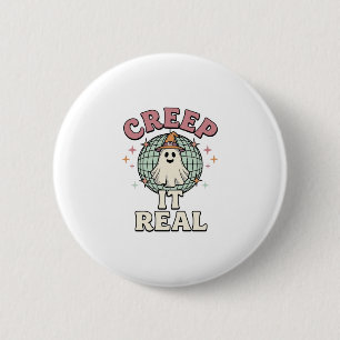 Creep It Real Ghost Disco Halloween Shirt Ontwerp_ Ronde Button 5,7 Cm