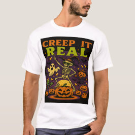 Creep It Real Halloween Tee – Unleash Your Spooky  T-shirt