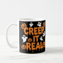 Creep It Real - Spooky Halloween Quote Koffiemok