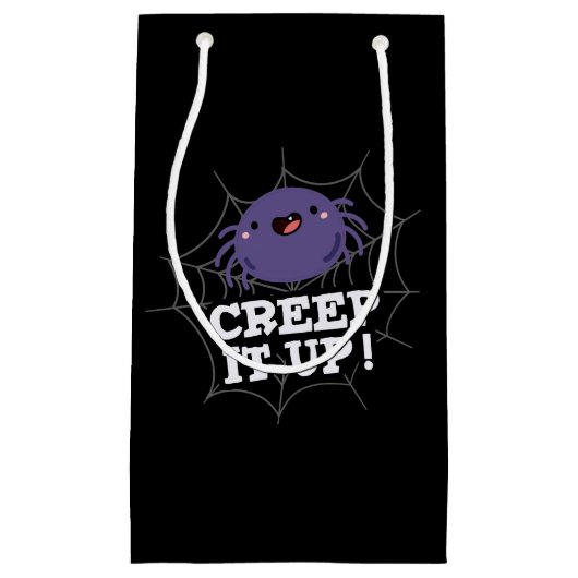 Creep It Up Funny Spider Pun Dark BG Klein Cadeauzakje (Voorkant)