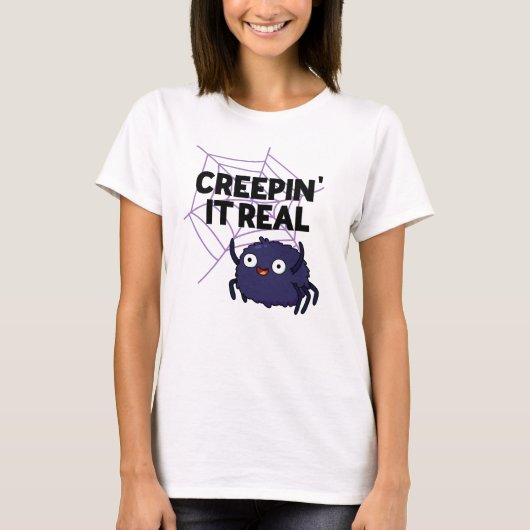 Creepin It Real Funny Halloween Spider Pun T-shirt (Voorkant)