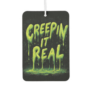 "Creepin it Real" Humorous Slime Typography Luchtverfrisser