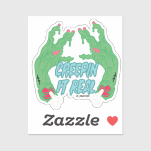 Creepin It Real Zombie Handen Sticker