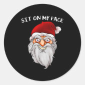 Creepy Santa Christmas -xmas Sit On My Face Ronde Sticker (Voorkant)