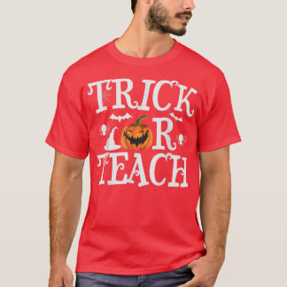 Creepy Trick Or Teach Halloween T-shirt