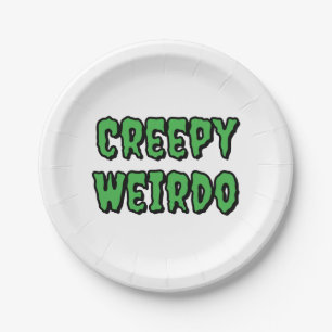 Creepy Weirdo Papieren Bordje