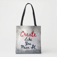 Créer Comme Vous Le Voulez Dire Sac fourre-tout