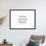 Créer votre propre affiche de devis<br><div class="desc">Créez votre propre devis personnalisé poster murale. Caractéristiques minimaliste typographie de machine à écrire en détresse que vous pouvez personnaliser avec dicton de motivation préféré,  chanson lyrique ou texte personnalisé</div>