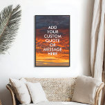 Créer votre propre affiche de devis motivationnel<br><div class="desc">Créez votre propre devis personnalisé d'illustration murale. Personnalisez cette impression d'affiche avec votre citation motivante mettant en vedette la typographie minimaliste moderne et le paysage du ciel au coucher du soleil.</div>