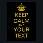 Créez votre propre affiche "Conserver le calme" (l<br><div class="desc">Créez votre propre affiche personnelle "Keep Calm and Carry On" ! Cette version a laiton antique / couronne or et texte sur un arrière - plan noir (couleur arrière - plan personnalisable!). Allez-y et remplissez votre propre texte dans les cases fournies, et n'hésitez pas à vous customiser comme vous le...</div>