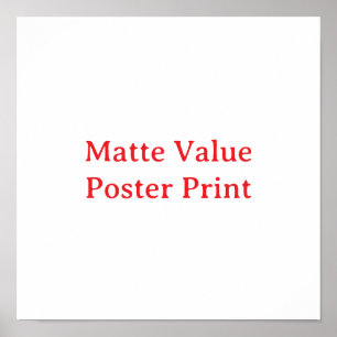 Créez Votre Propre Affiche Imprimée Valeur Mat