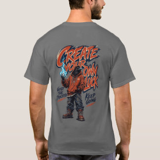 Créez Votre Propre Chance T-Shirt Corbeau Streetwe