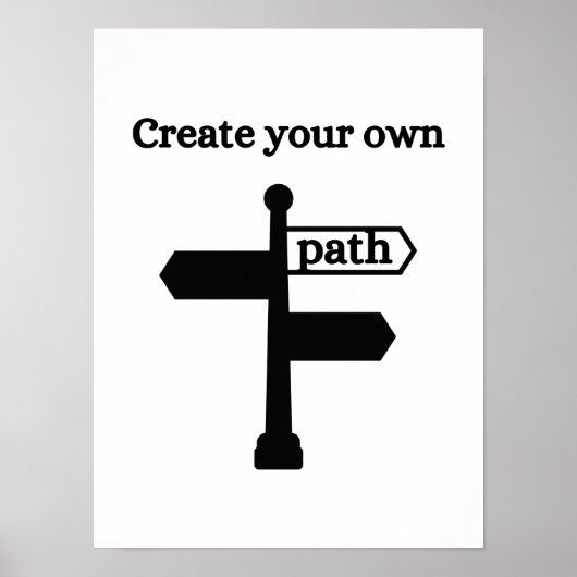 Créez votre propre chemin - Poster Motivational (Devant)
